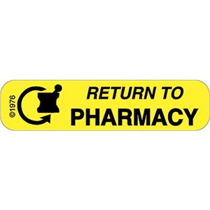 Label "Return to Pharmacy"