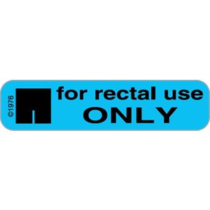 Label "For Rectal Use Only"