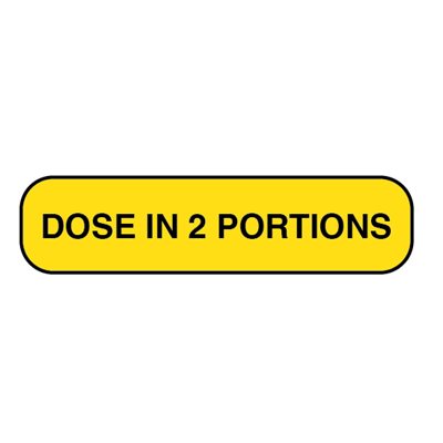 Label: Dose in 2 Portions