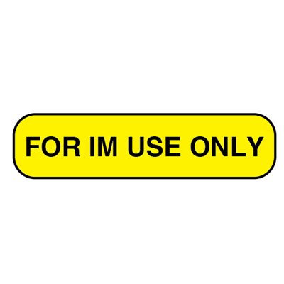 Label: For IM Use Only
