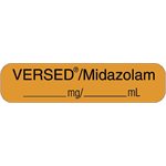 Label "Versed / Midazolam __mg / ___mL"