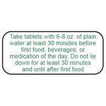 Label: Take Tablets with 6-8 oz. of Plain Water...