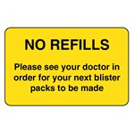 Label: No Refills...