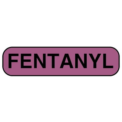 Label: Fentanyl