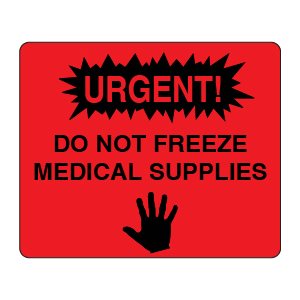 Label: Do Not Freeze Medical Supplies