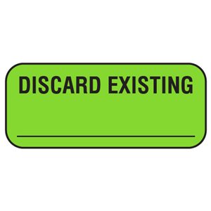 LABEL: Discard existing ____