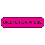 Label: Dilute for IV Use