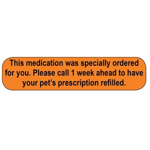 Label: This Medication was Specially Ordered for You...