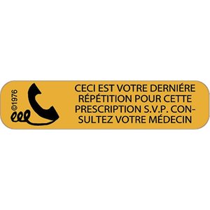 French Label: "Last refill contact MD "