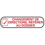 Label: "CHANGEMENT DE DIRECTIONS RÉFÉRER AU DOSSIER"
