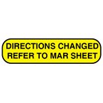 Label: "DIRECTIONS CHANGED REFER TO MAR SHEET"