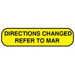 Label: "DIRECTIONS CHANGED REFER TO MAR"