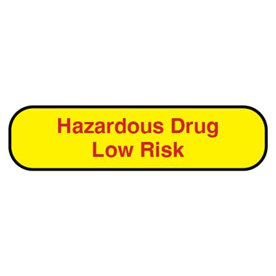 Label: "Hazardous Drug Low Risk"