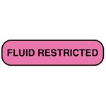Label: "FLUID RESTRICTED"