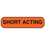 Label: "SHORT ACTING"