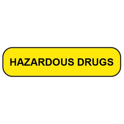 Label: "Hazardous Drugs"